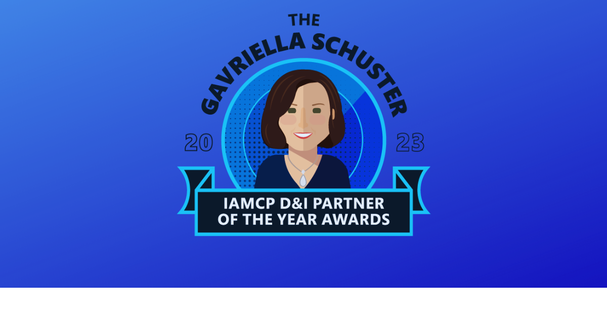  Osallistumiskutsu: 2023 Gavriella Schuster IAMCP D&I Partner of the Year Awards