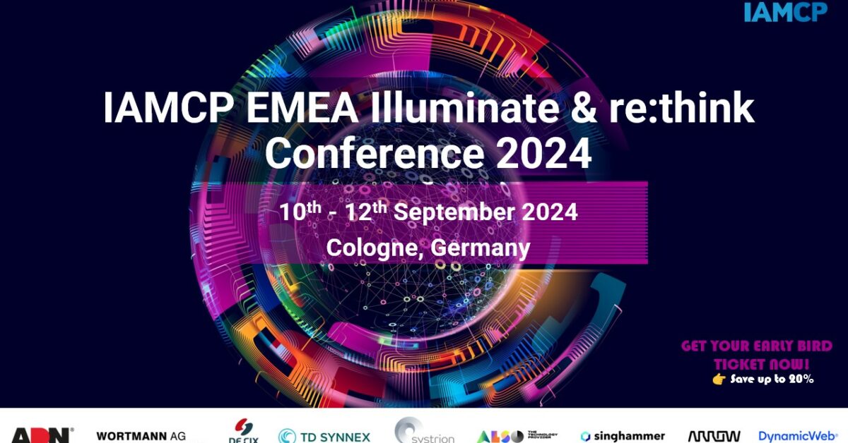  IAMCP EMEA Illuminate & re:think Conference 2024