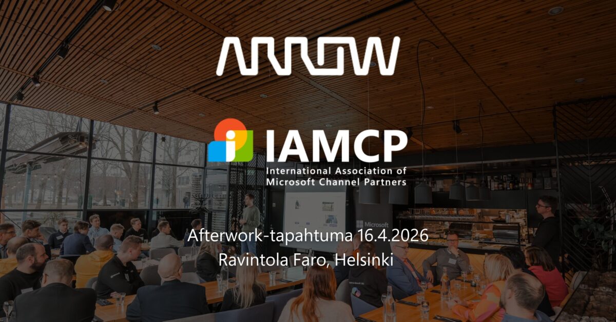 Tervetuloa Arrow:n Microsoftin After work with IAMCP -tapahtumaan 16.4.2026